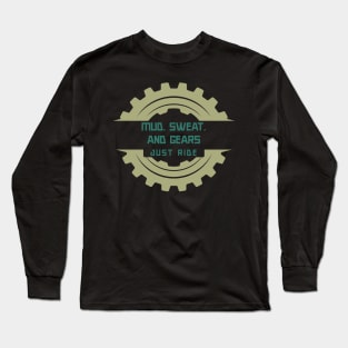 Mud Sweat and Gears Mountain Bike Long Sleeve T-Shirt